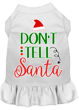 Don't Tell Santa Screen Print Dog Dress White 4x